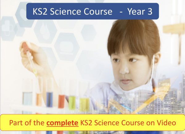 KS2 Science Course - Year 3