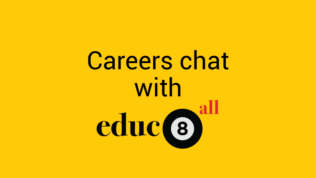 Careers chat with educ8all